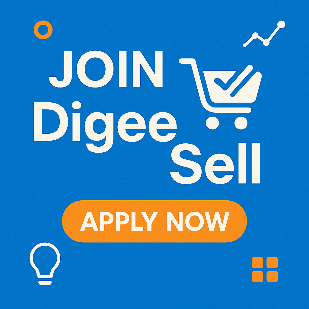 Join DigeeSell – Apply Now